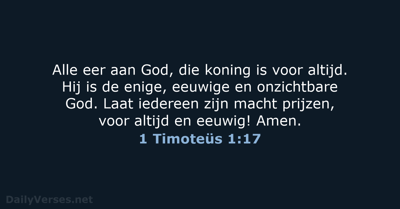 1 Timoteüs 1:17 - BGT