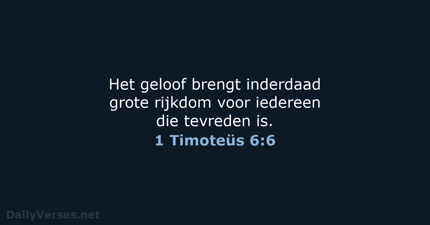 1 Timoteüs 6:6 - BGT