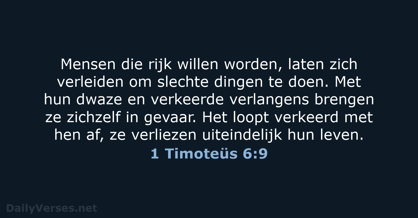 1 Timoteüs 6:9 - BGT