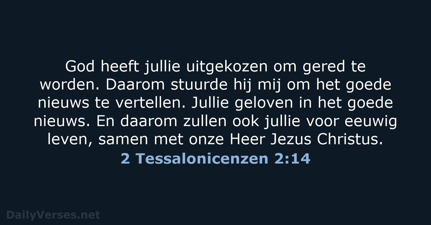 2 Tessalonicenzen 2:14 - BGT