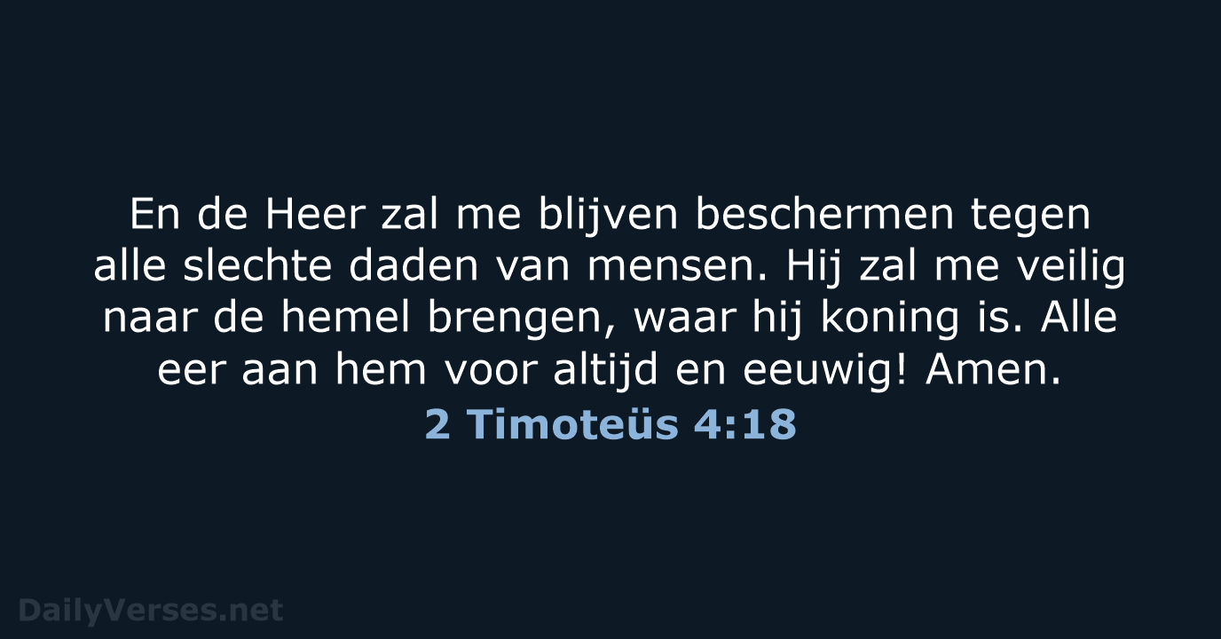 2 Timoteüs 4:18 - BGT