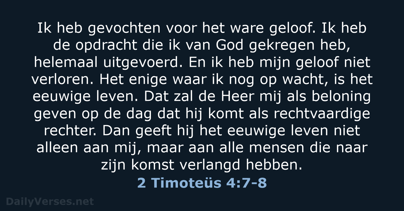 2 Timoteüs 4:7-8 - BGT