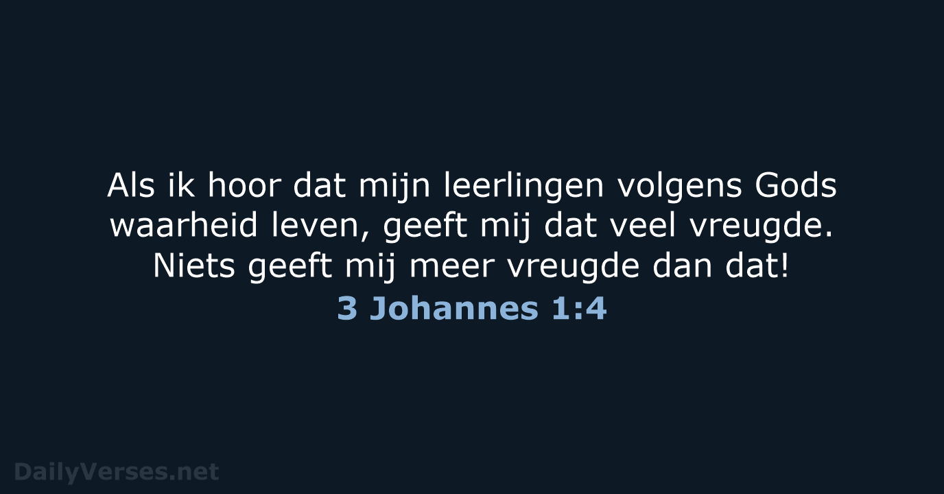3 Johannes 1:4 - BGT