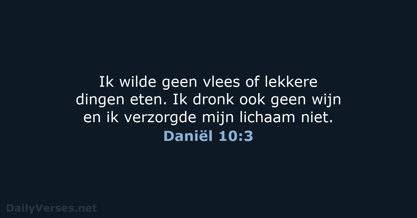 Daniël 10:3 - BGT