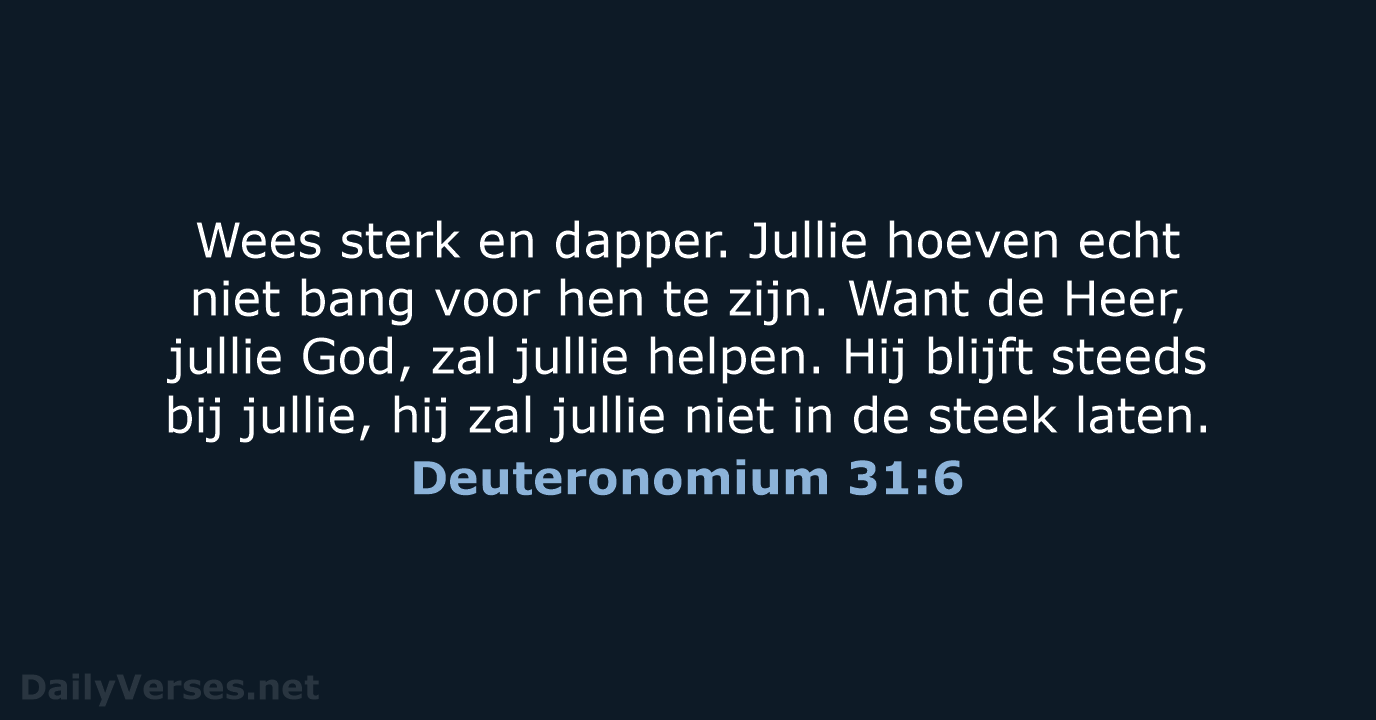 Deuteronomium 31:6 - BGT
