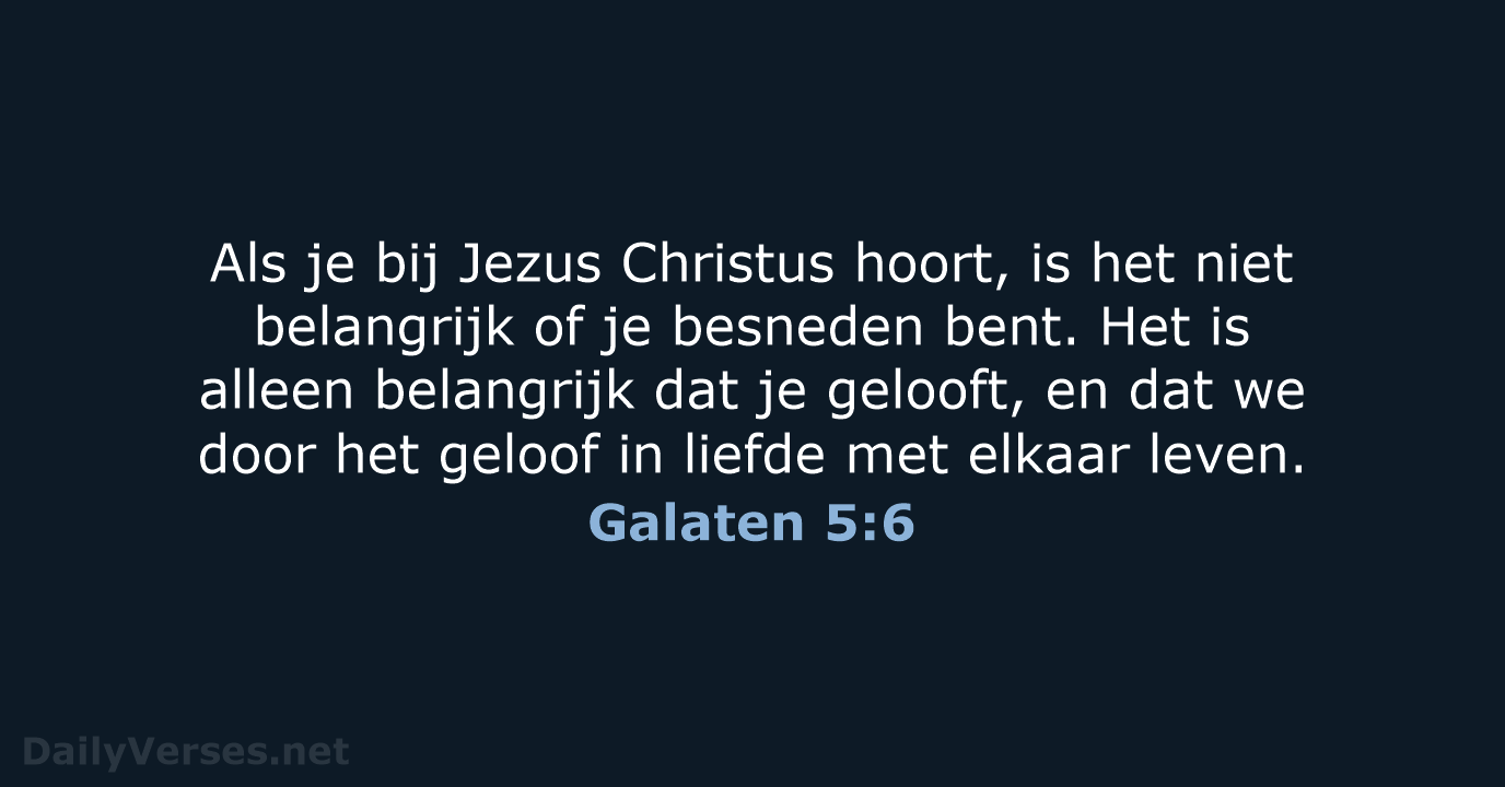 Galaten 5:6 - BGT