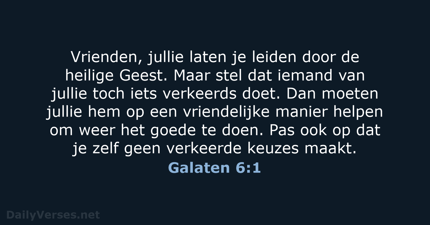 Galaten 6:1 - BGT