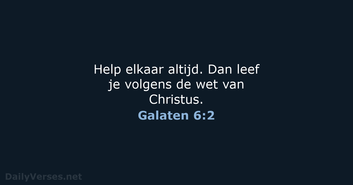 Galaten 6:2 - BGT