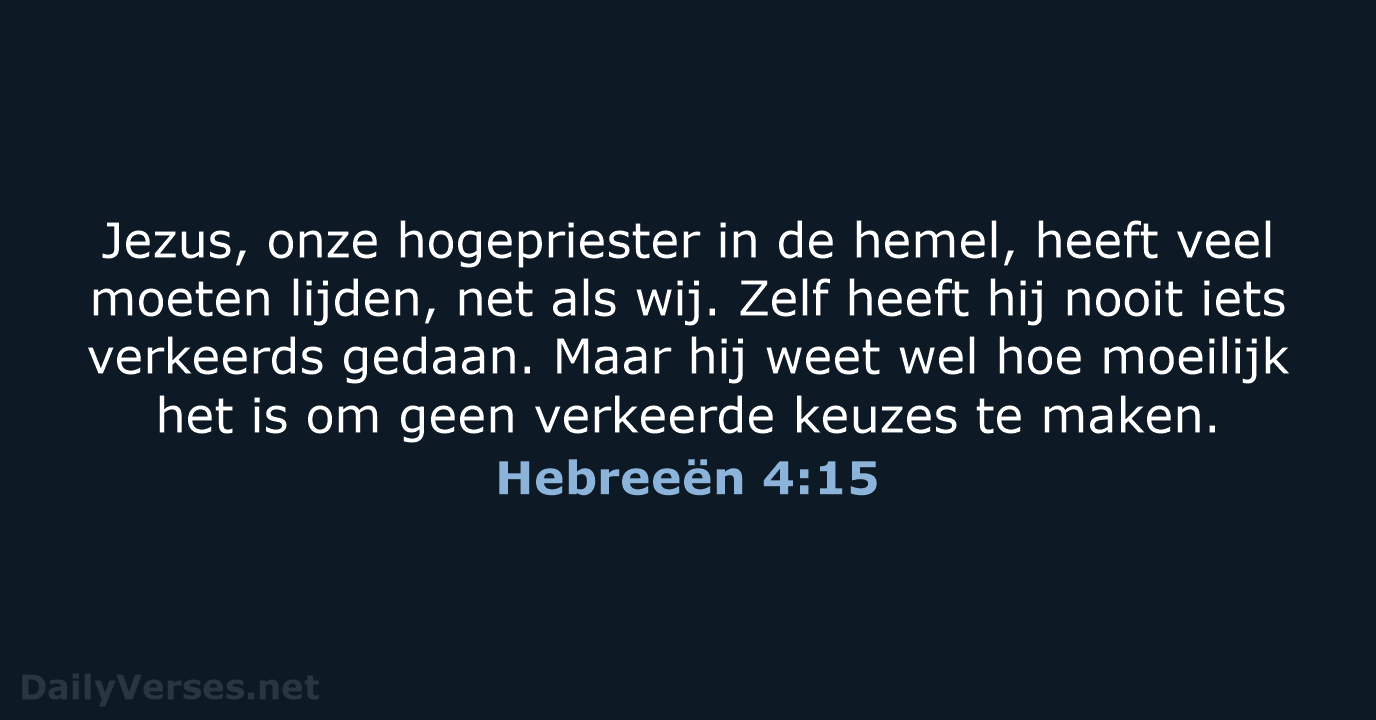 Hebreeën 4:15 - BGT