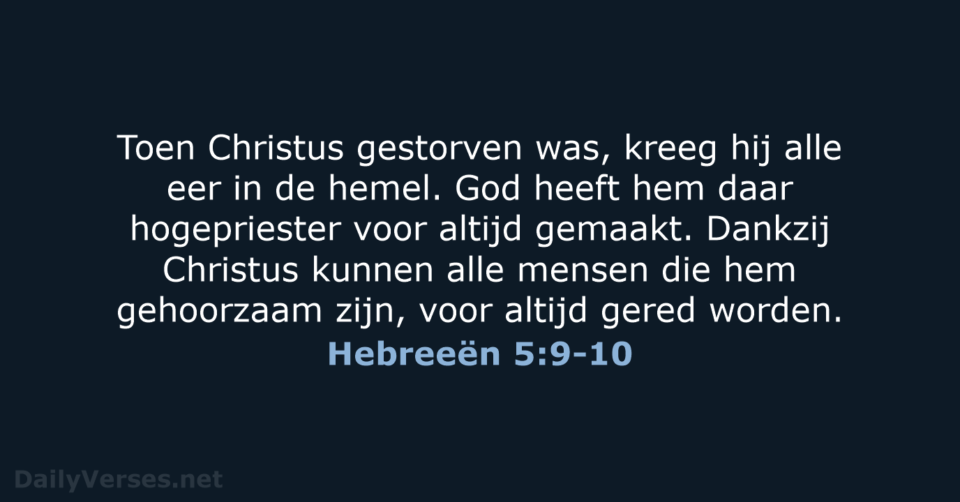 Hebreeën 5:9-10 - BGT