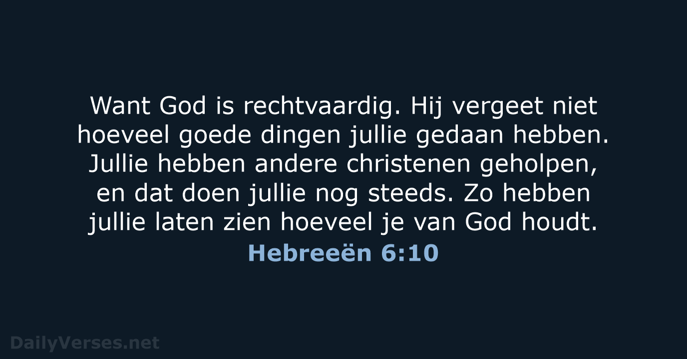 Hebreeën 6:10 - BGT