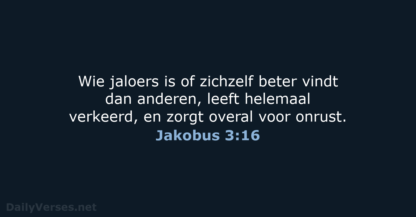 Jakobus 3:16 - BGT