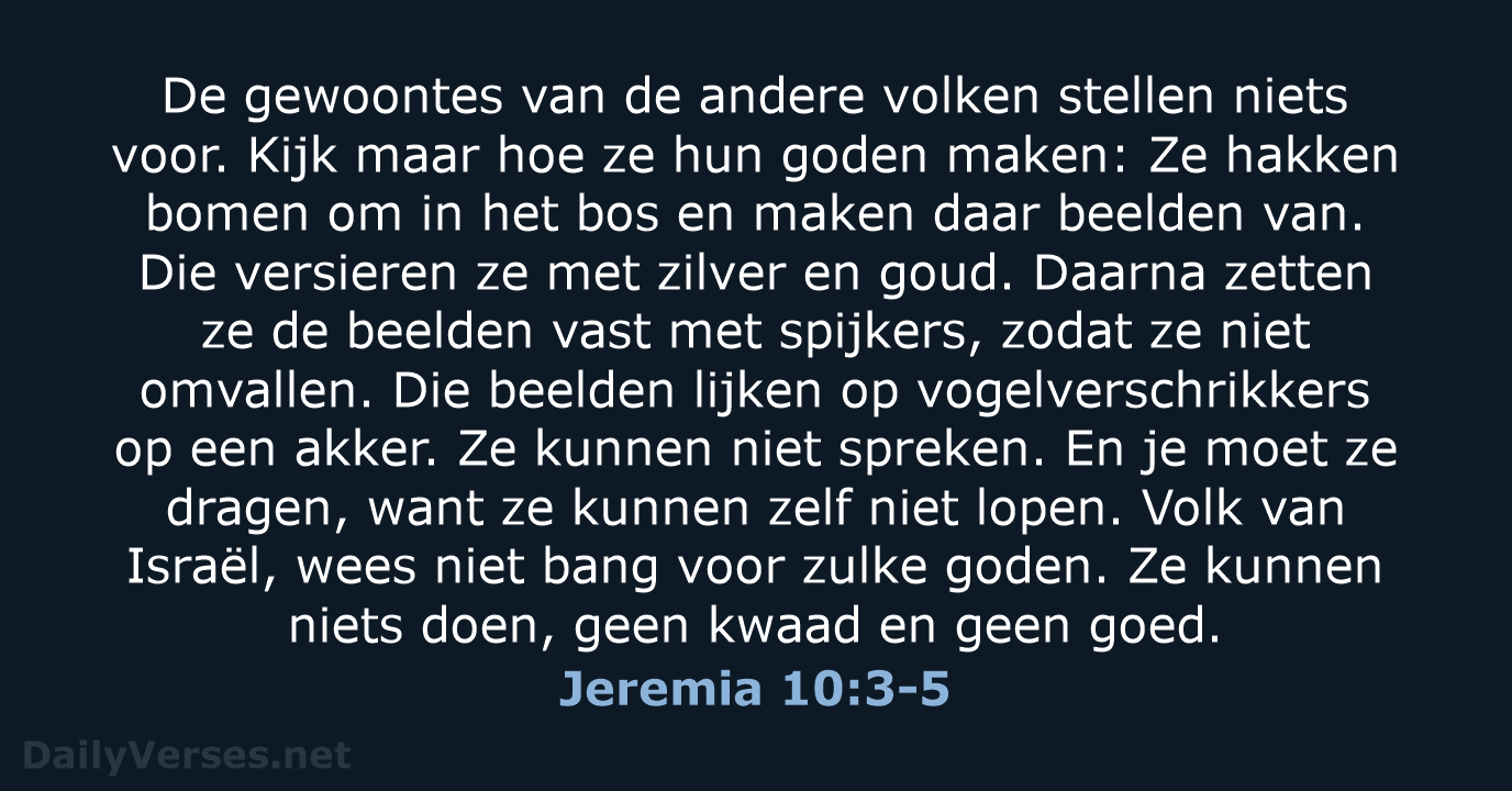 Jeremia 10:3-5 - BGT