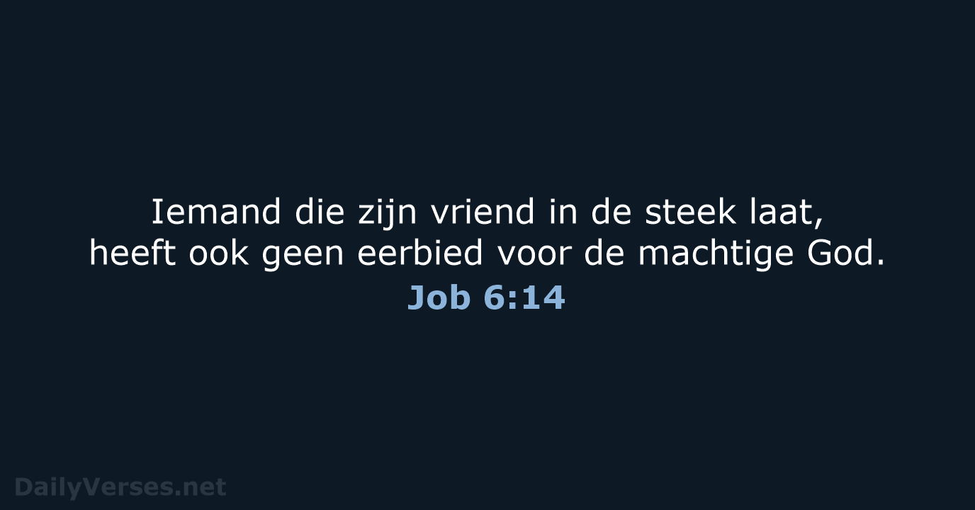 Job 6:14 - BGT