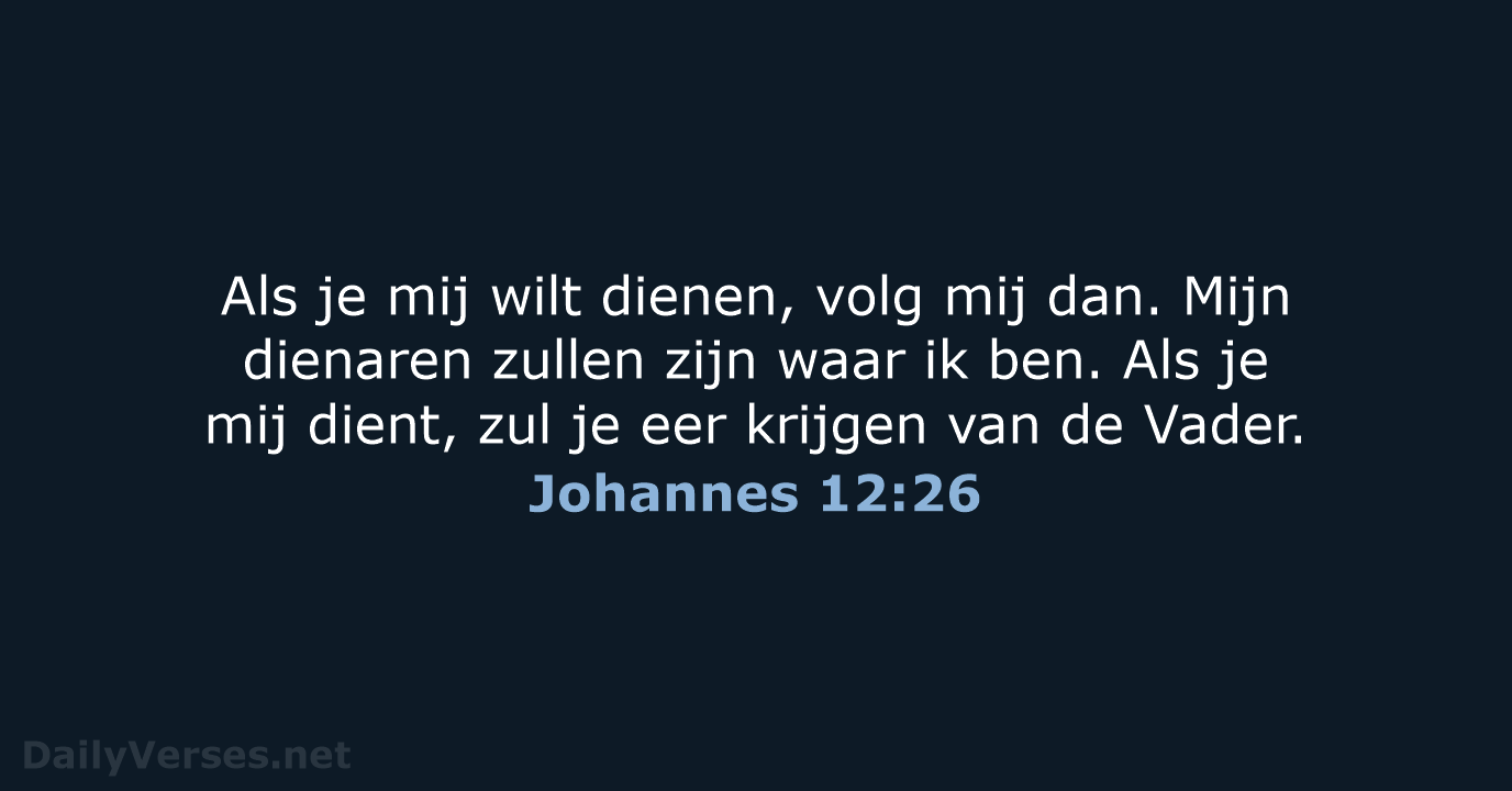 Johannes 12:26 - BGT