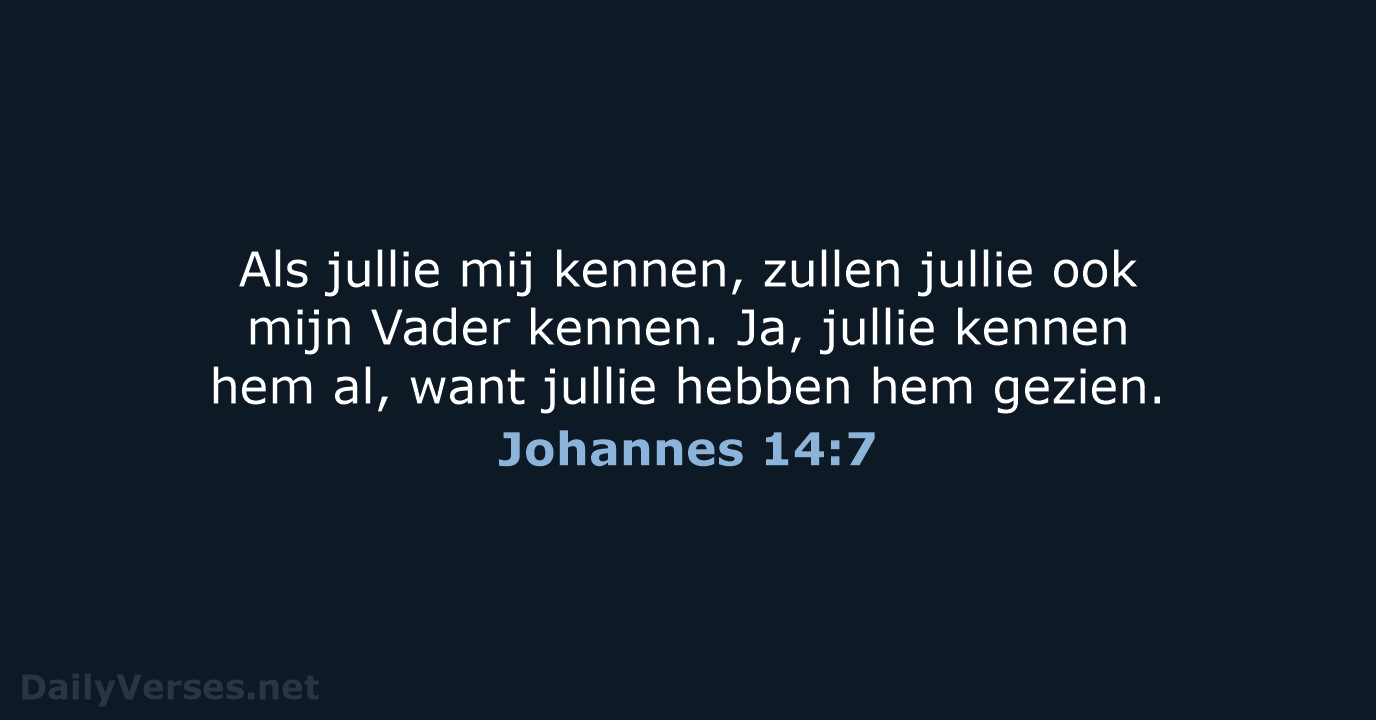 Johannes 14:7 - BGT