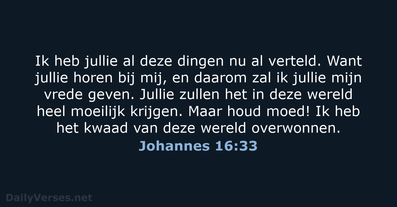Johannes 16:33 - BGT