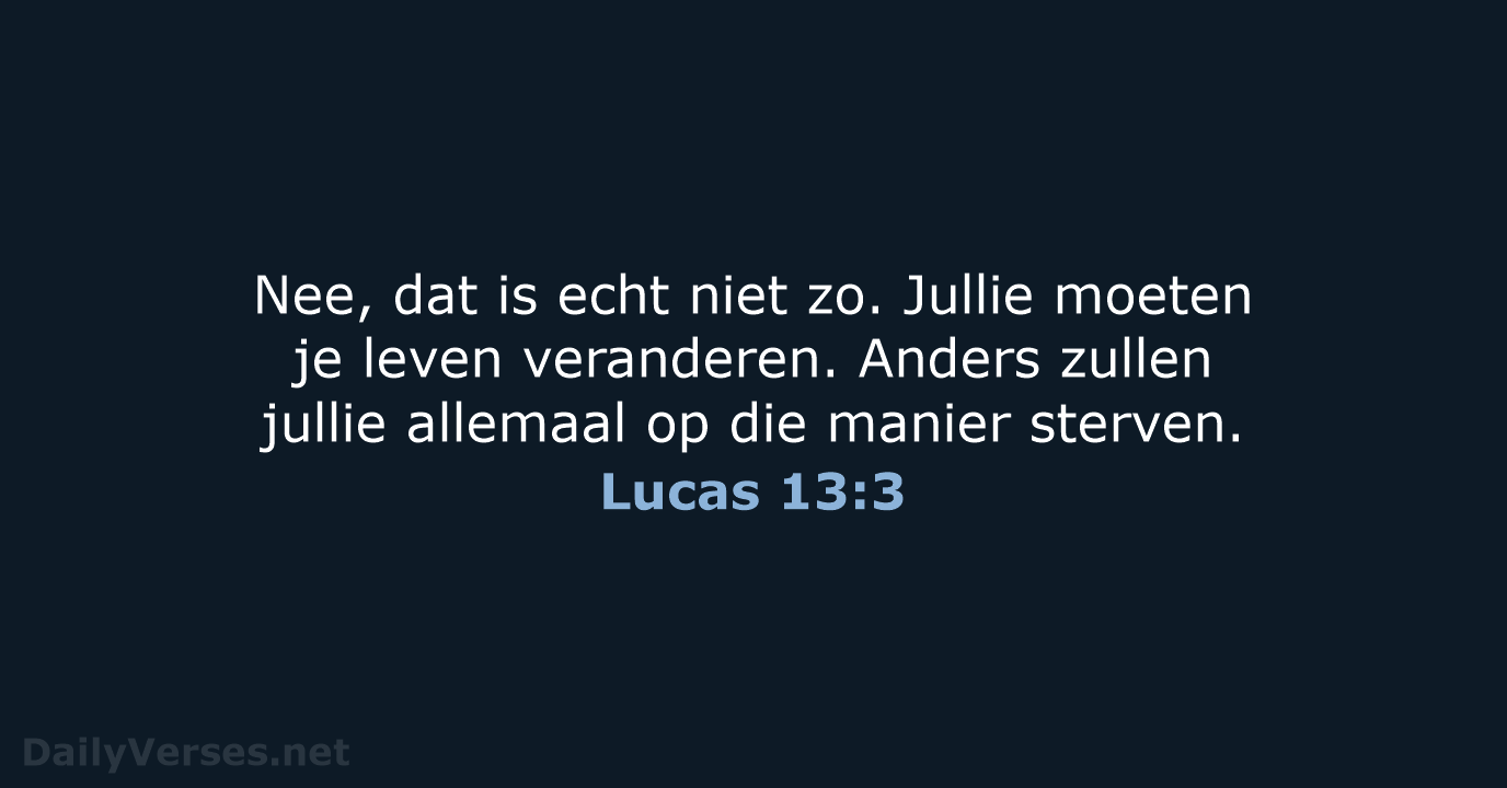 Lucas 13:3 - BGT