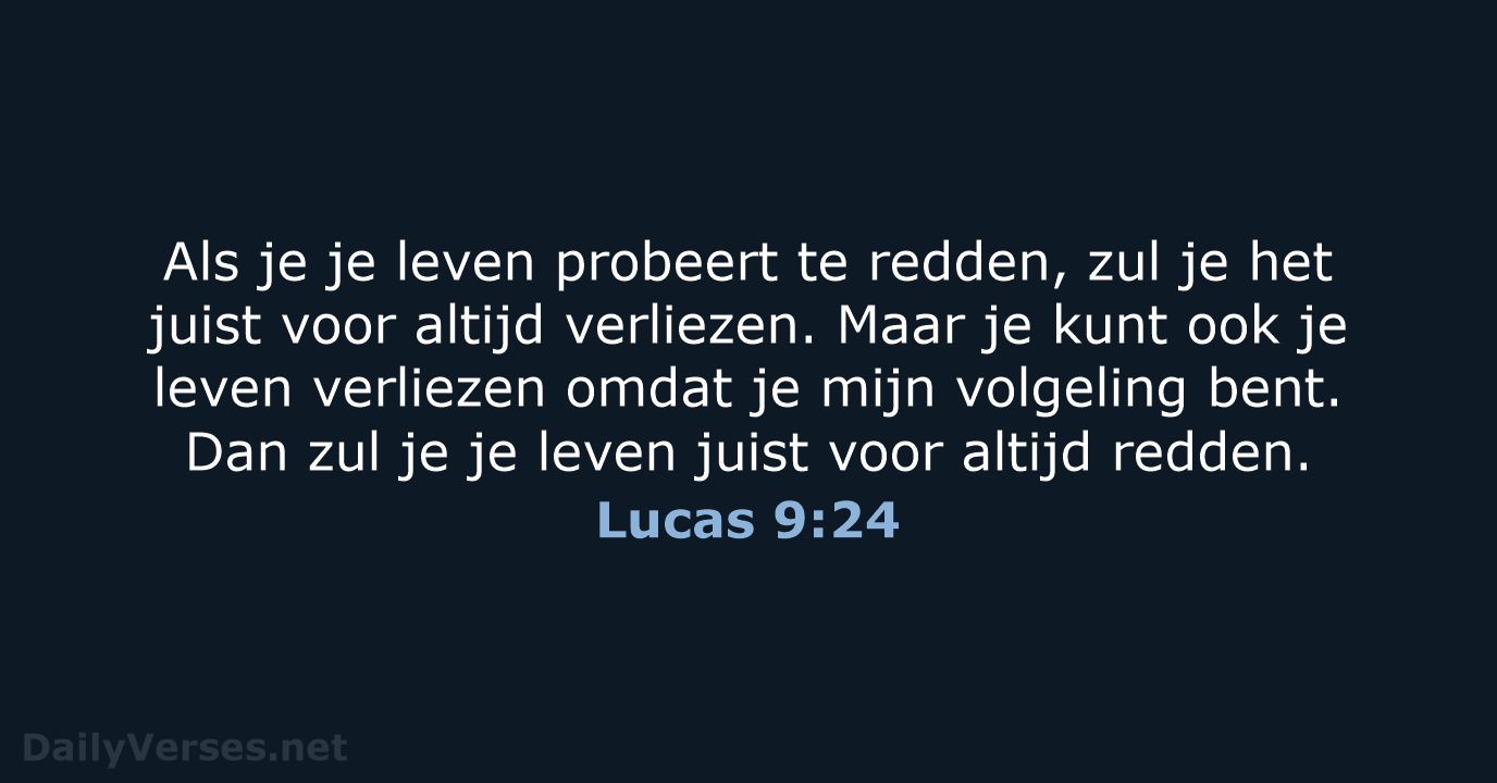 Lucas 9:24 - BGT