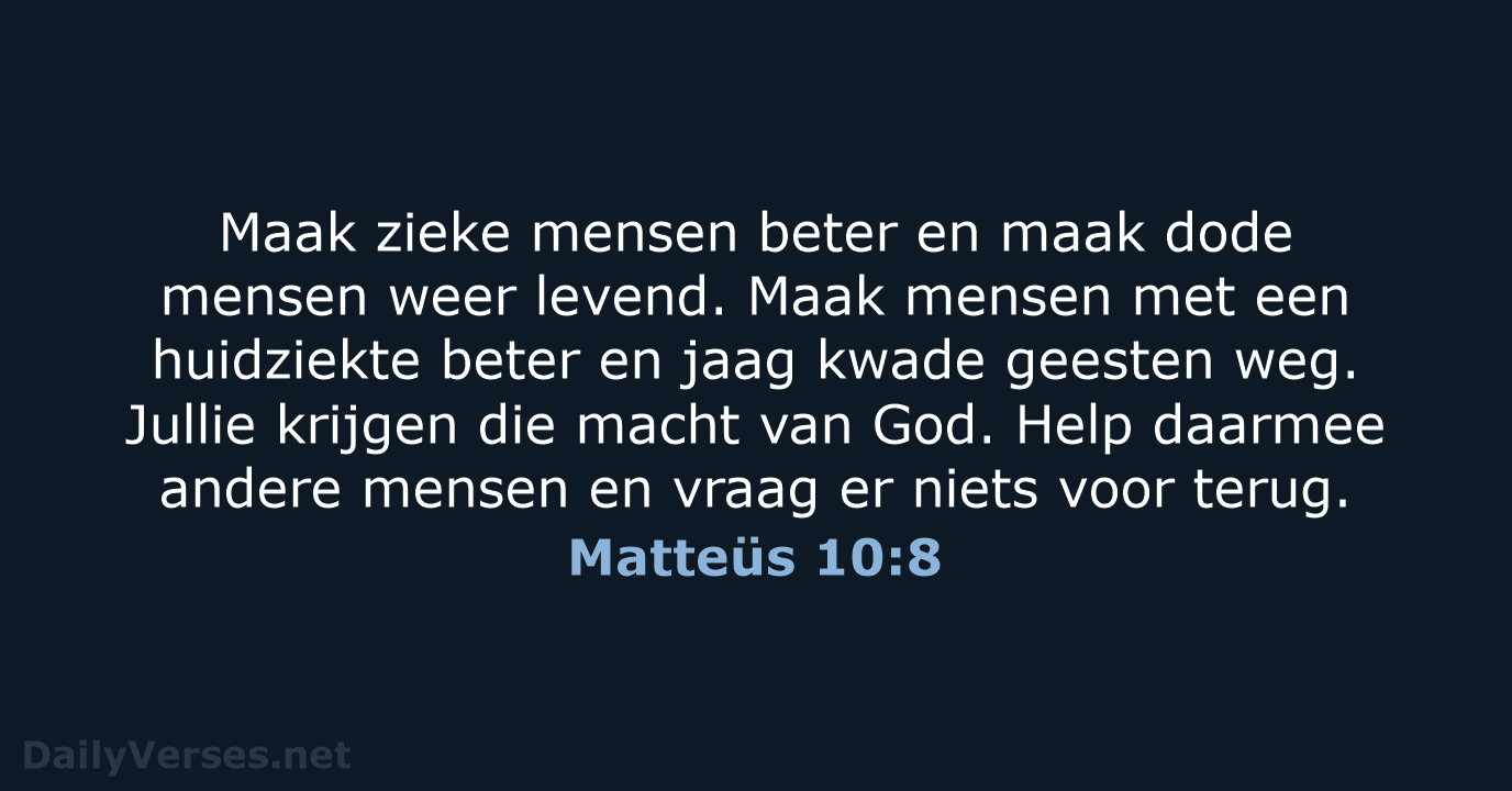 Matteüs 10:8 - BGT