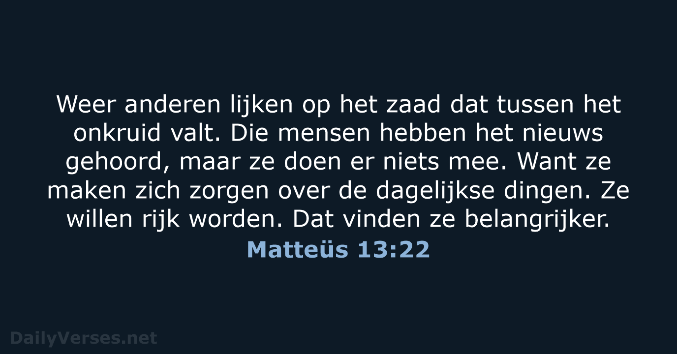 Matteüs 13:22 - BGT
