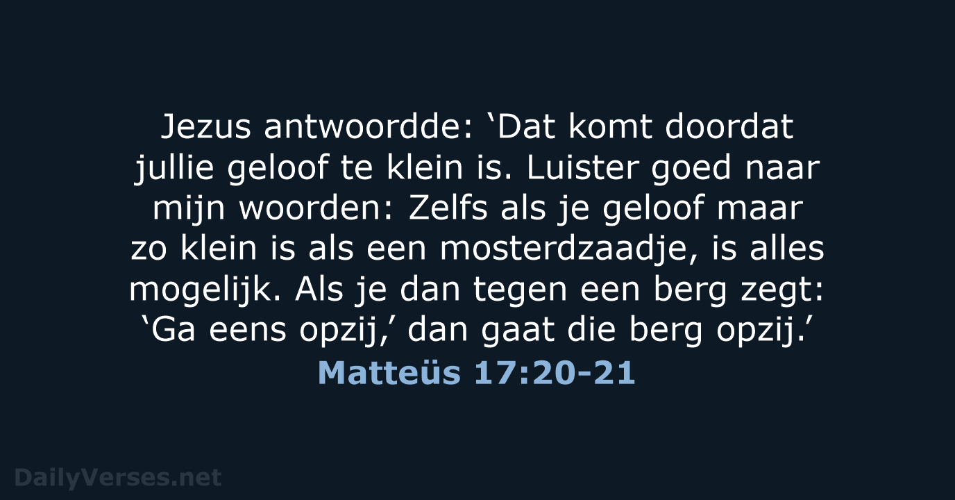 Matteüs 17:20-21 - BGT