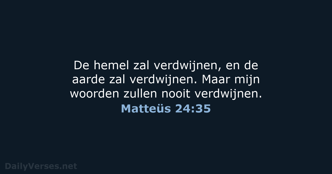 Matteüs 24:35 - BGT