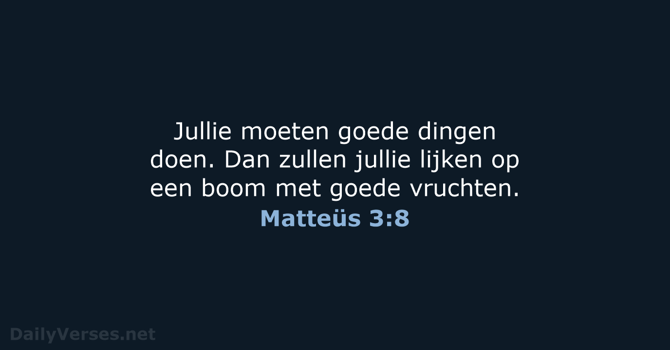 Matteüs 3:8 - BGT