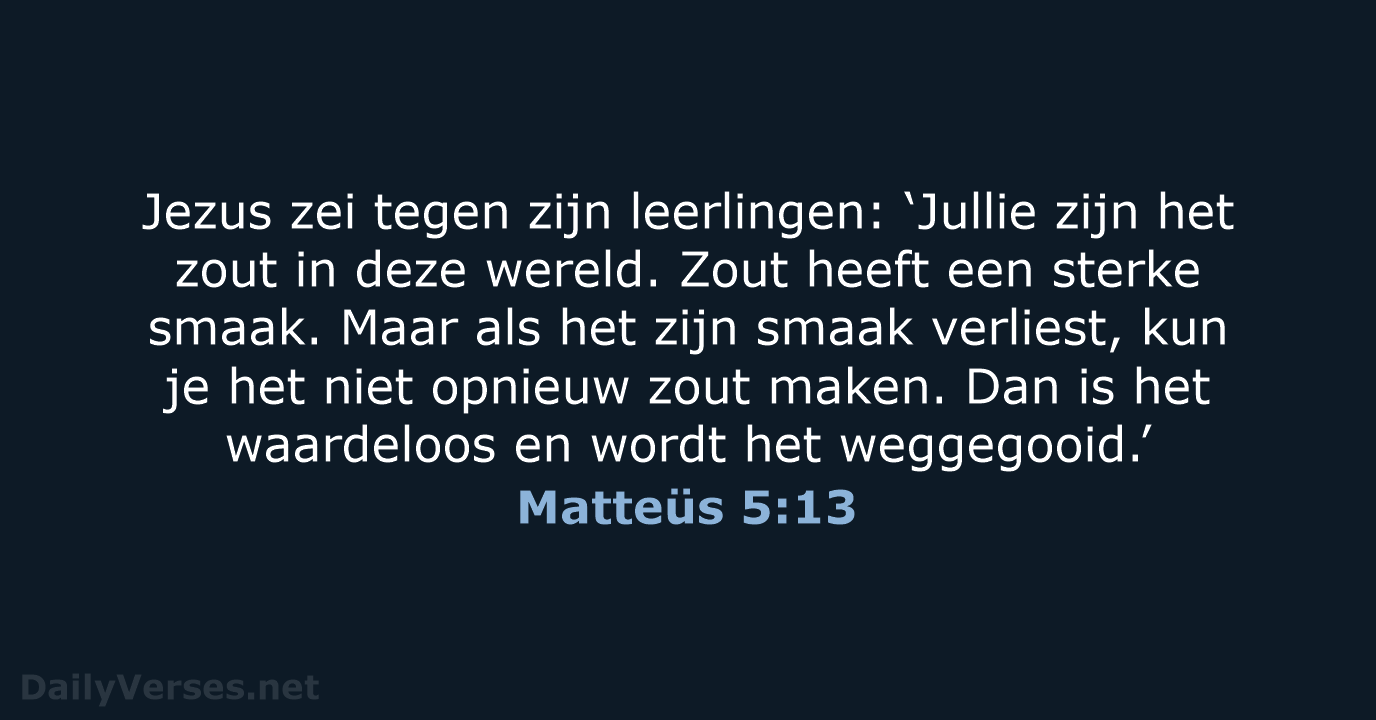 Matteüs 5:13 - BGT