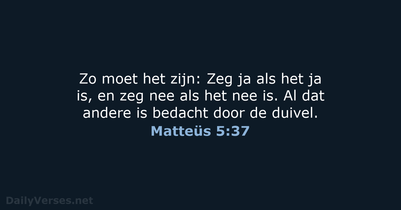 Matteüs 5:37 - BGT