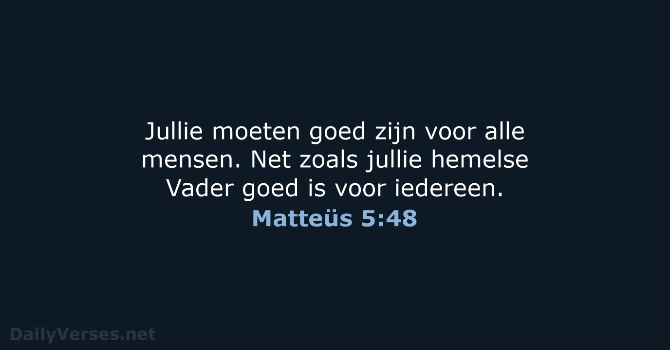 Matteüs 5:48 - BGT