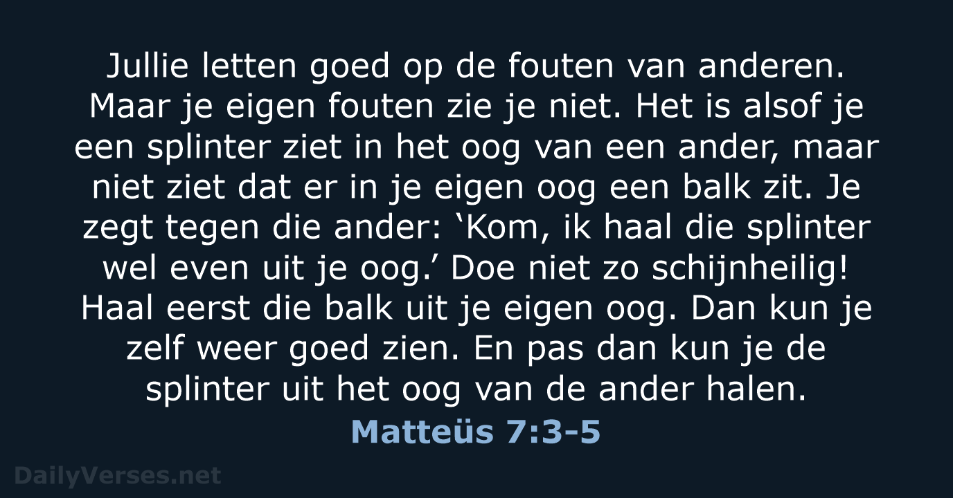 Matteüs 7:3-5 - BGT