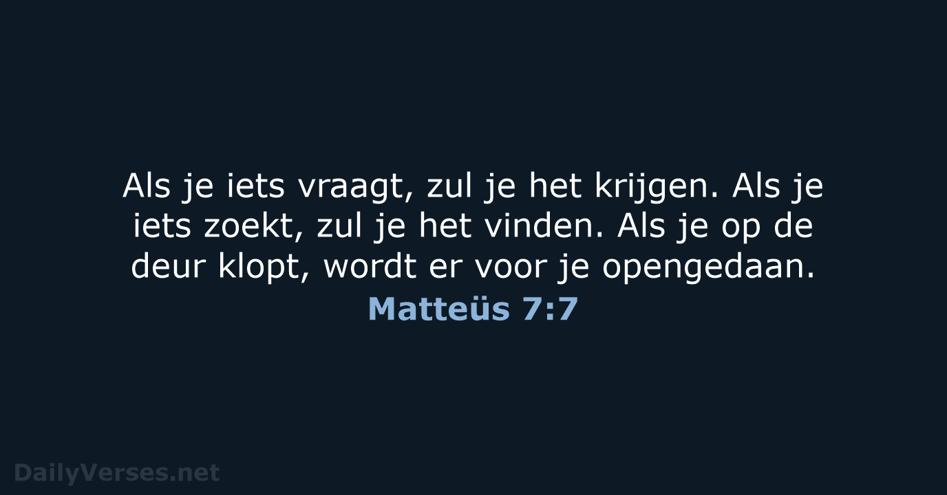 Matteüs 7:7 - BGT