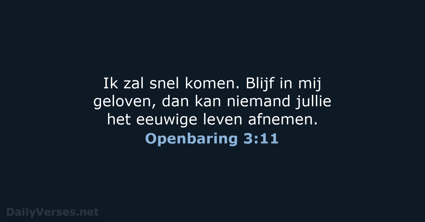 Openbaring 3:11 - BGT