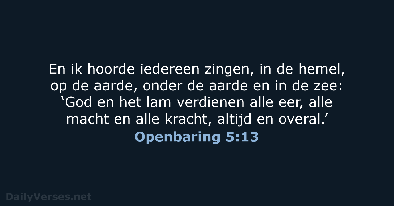 Openbaring 5:13 - BGT