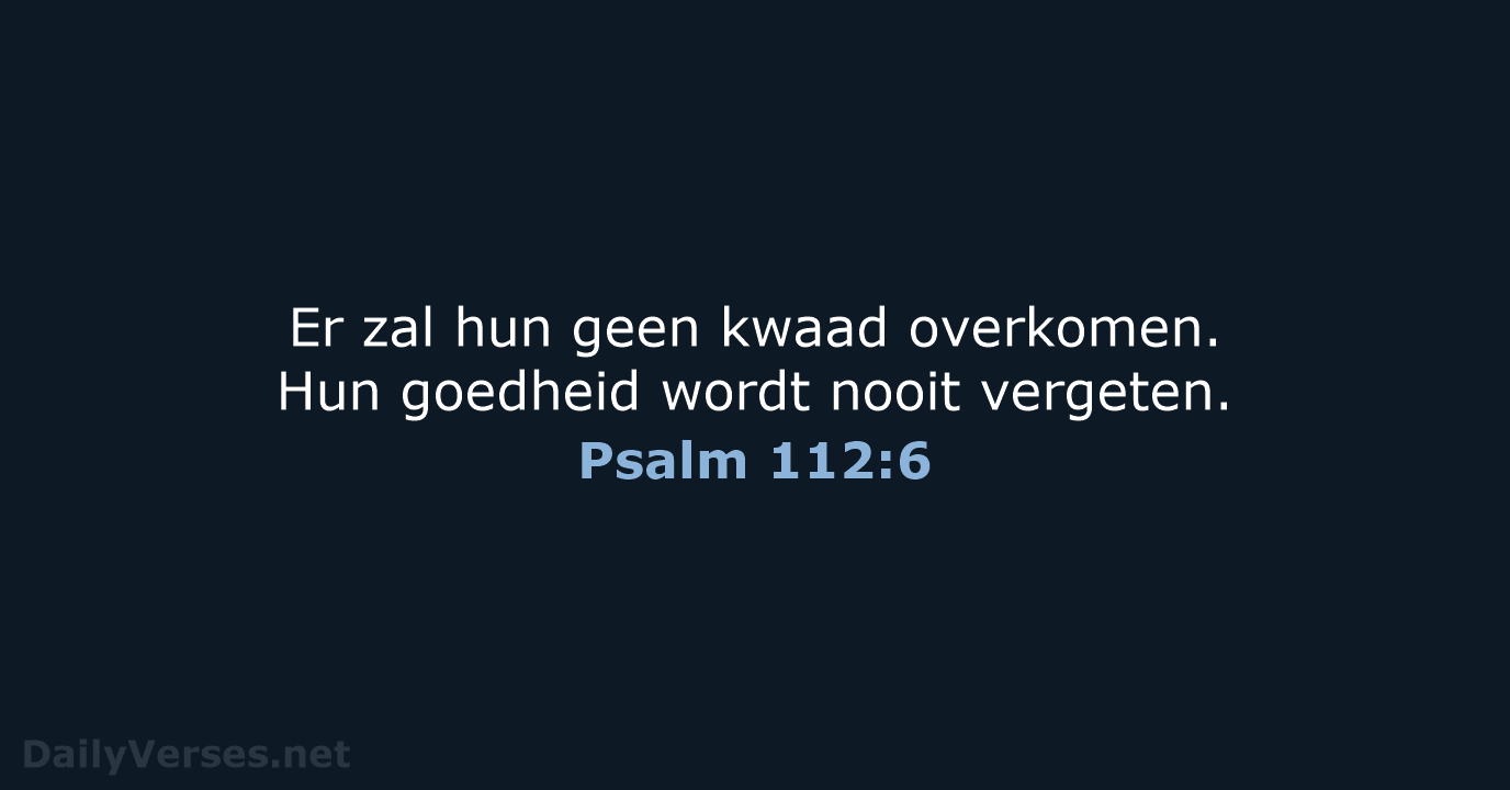 Psalm 112:6 - BGT