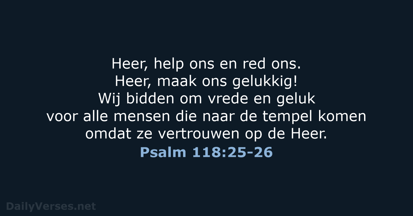 Psalm 118:25-26 - BGT