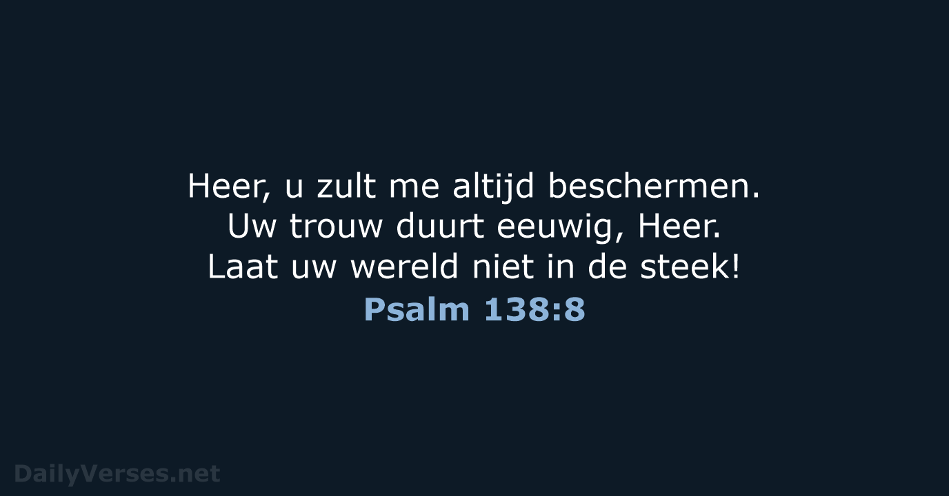 Psalm 138:8 - BGT