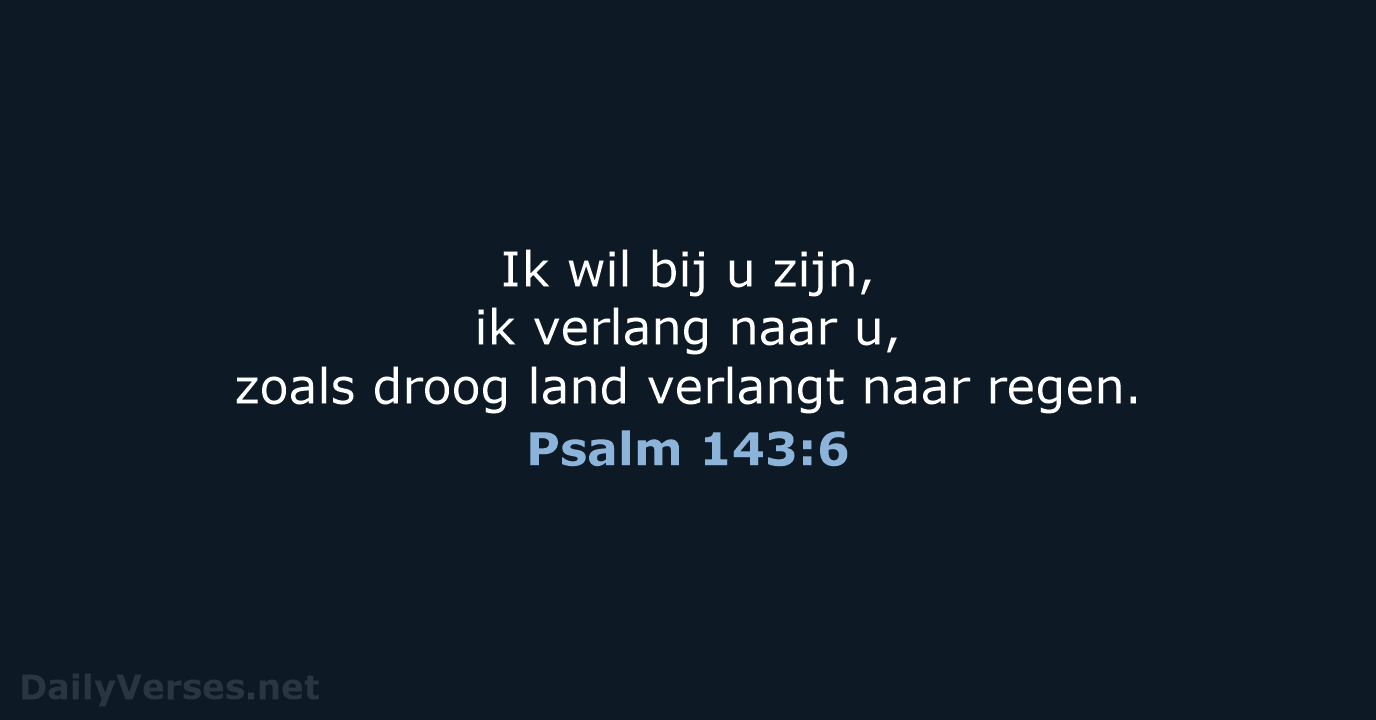 Psalm 143:6 - BGT