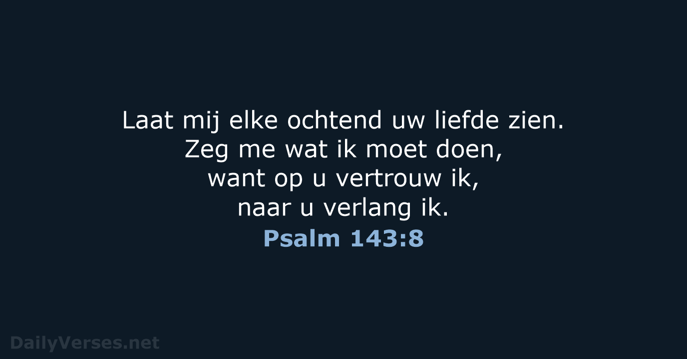Psalm 143:8 - BGT