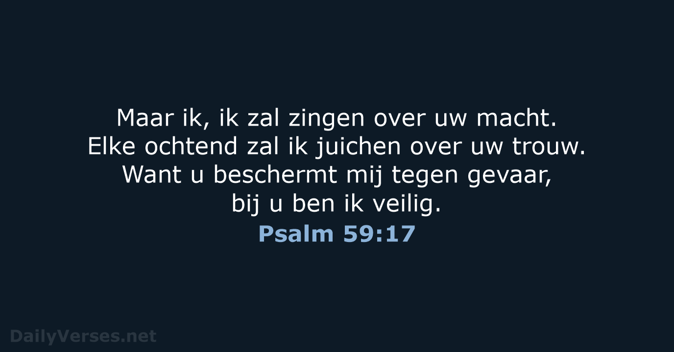 Psalm 59:17 - BGT