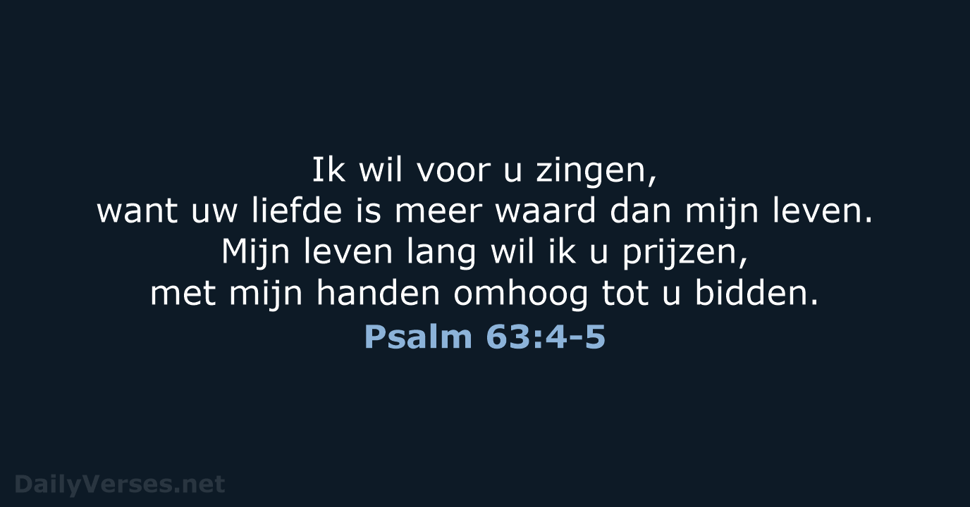 Psalm 63:4-5 - BGT