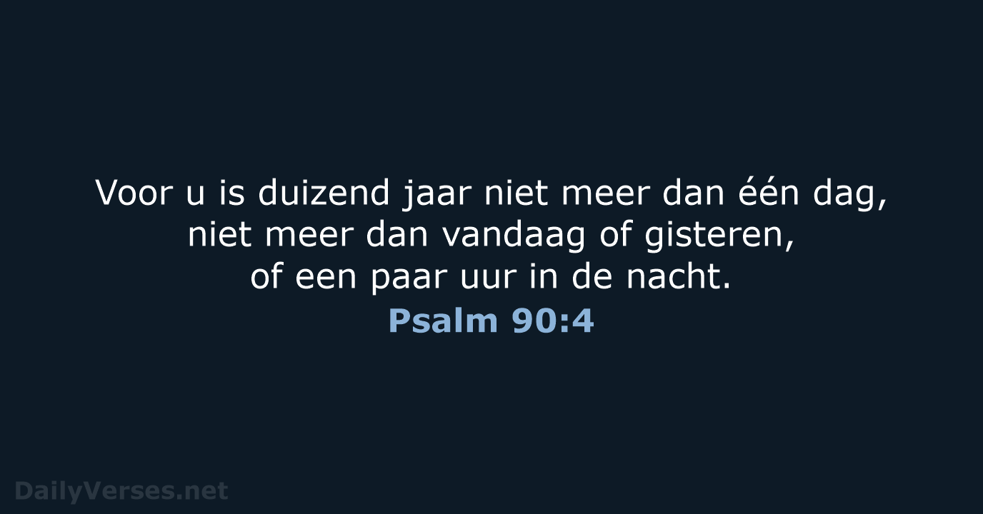 Psalm 90:4 - BGT
