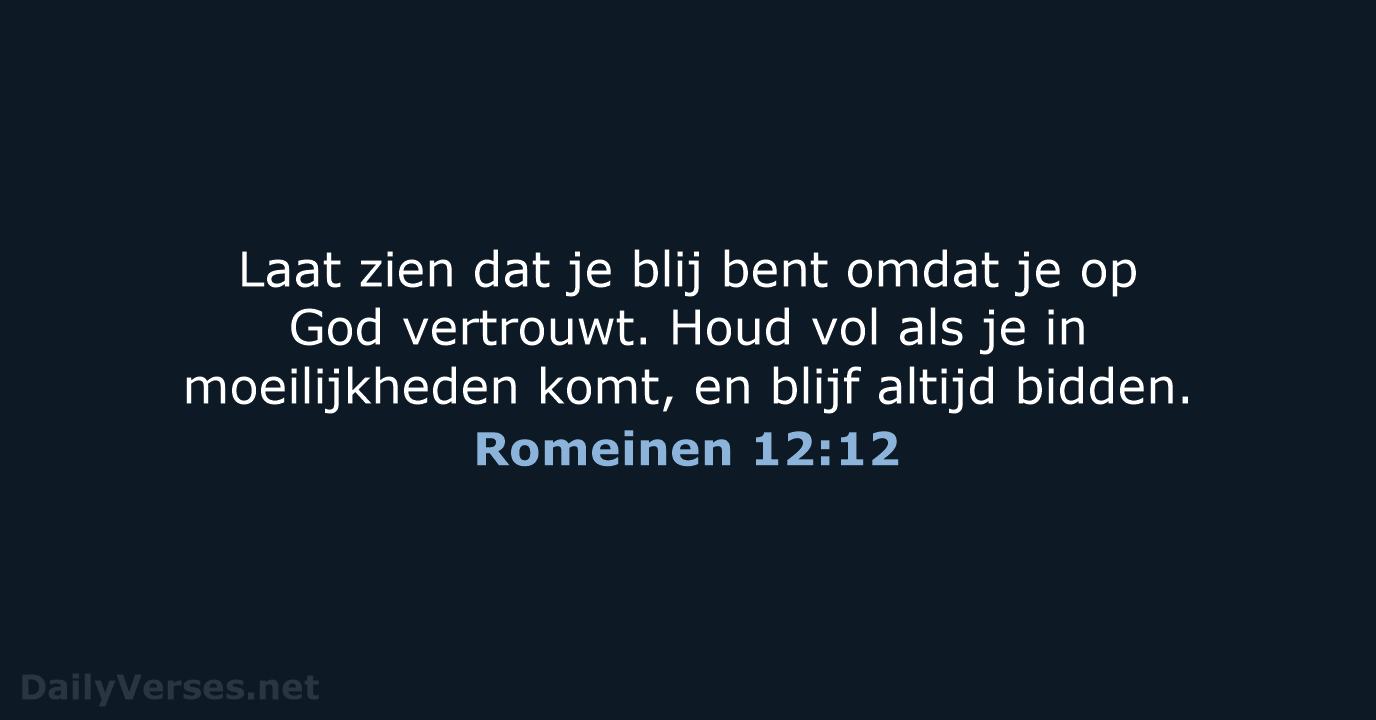 Romeinen 12:12 - BGT