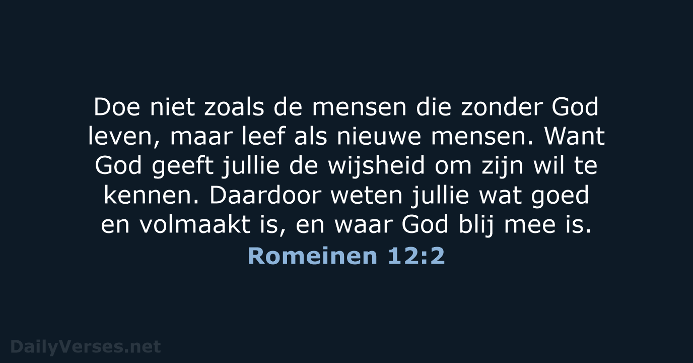 Romeinen 12:2 - BGT