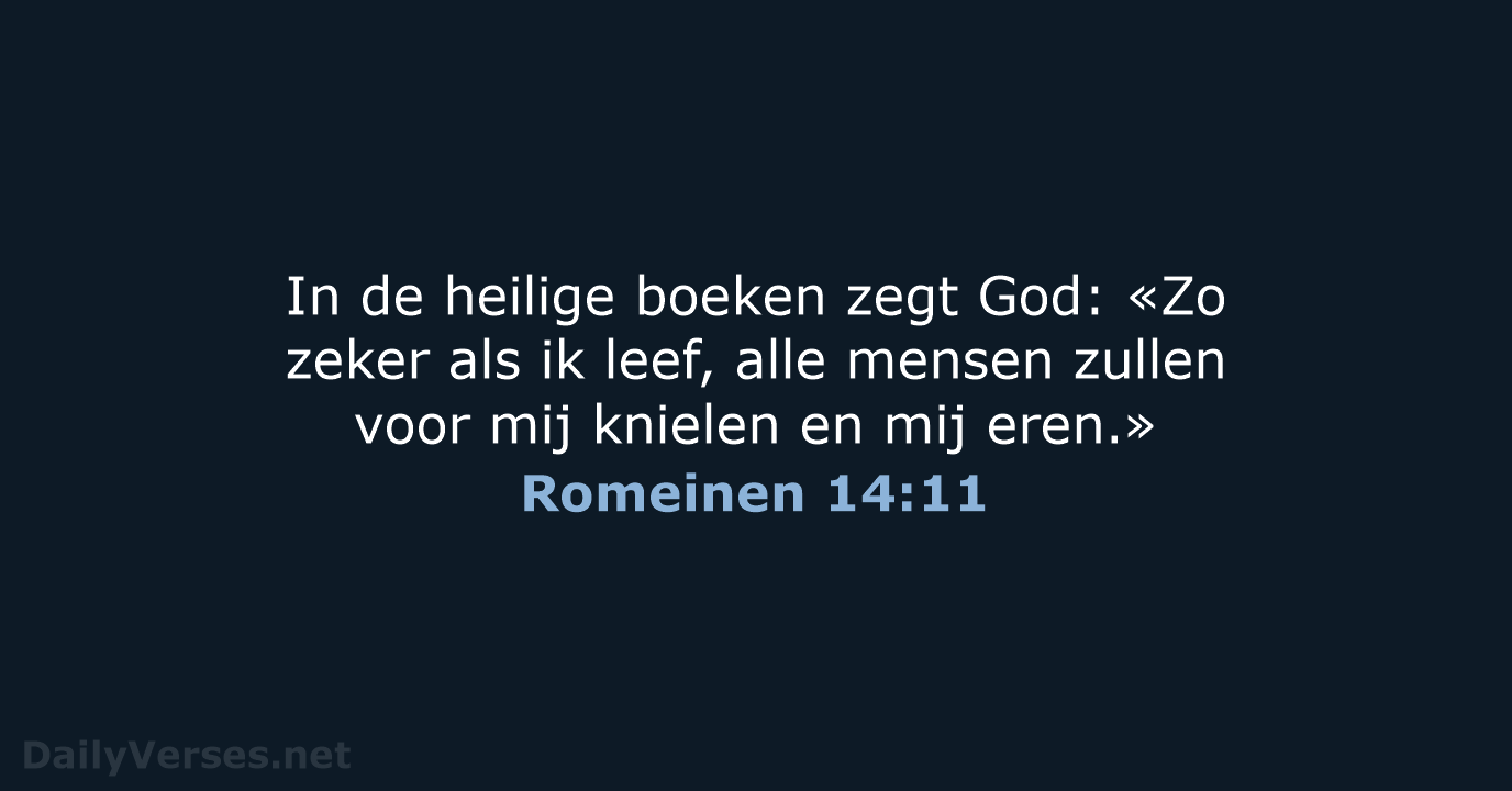Romeinen 14:11 - BGT
