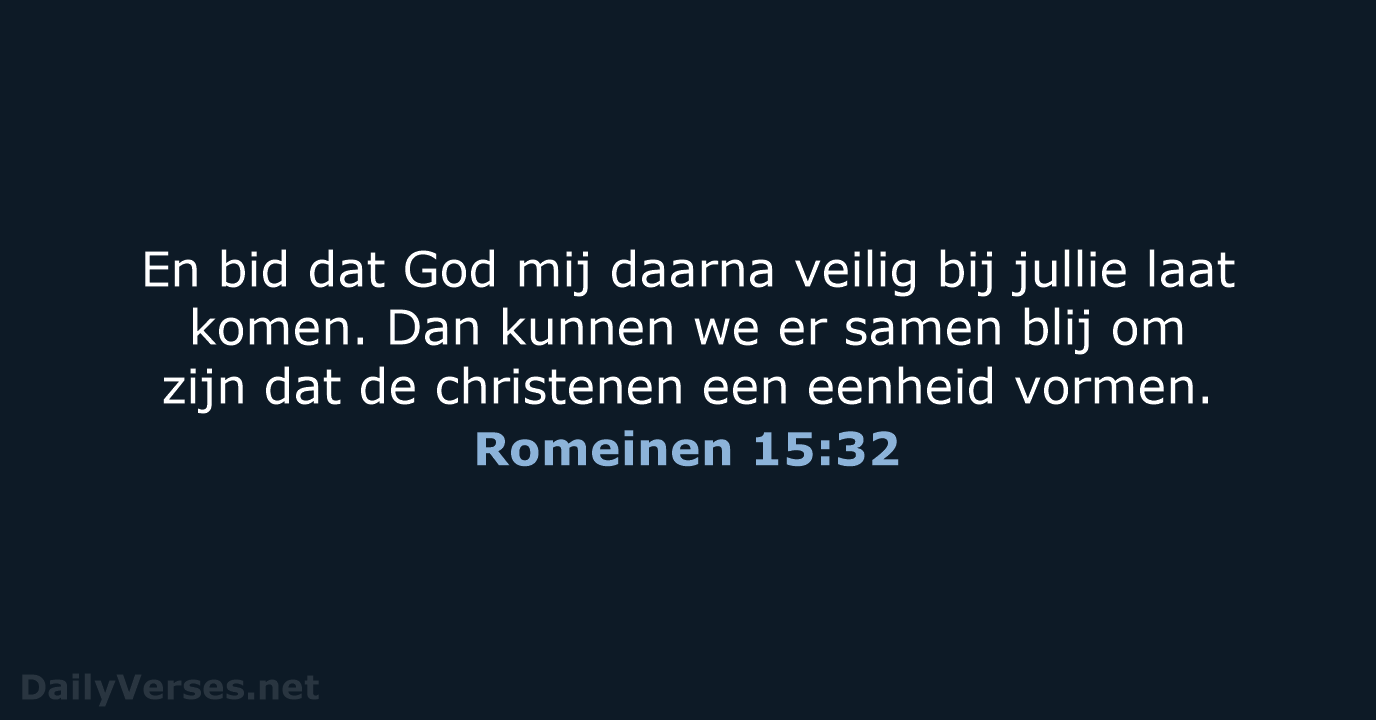 Romeinen 15:32 - BGT