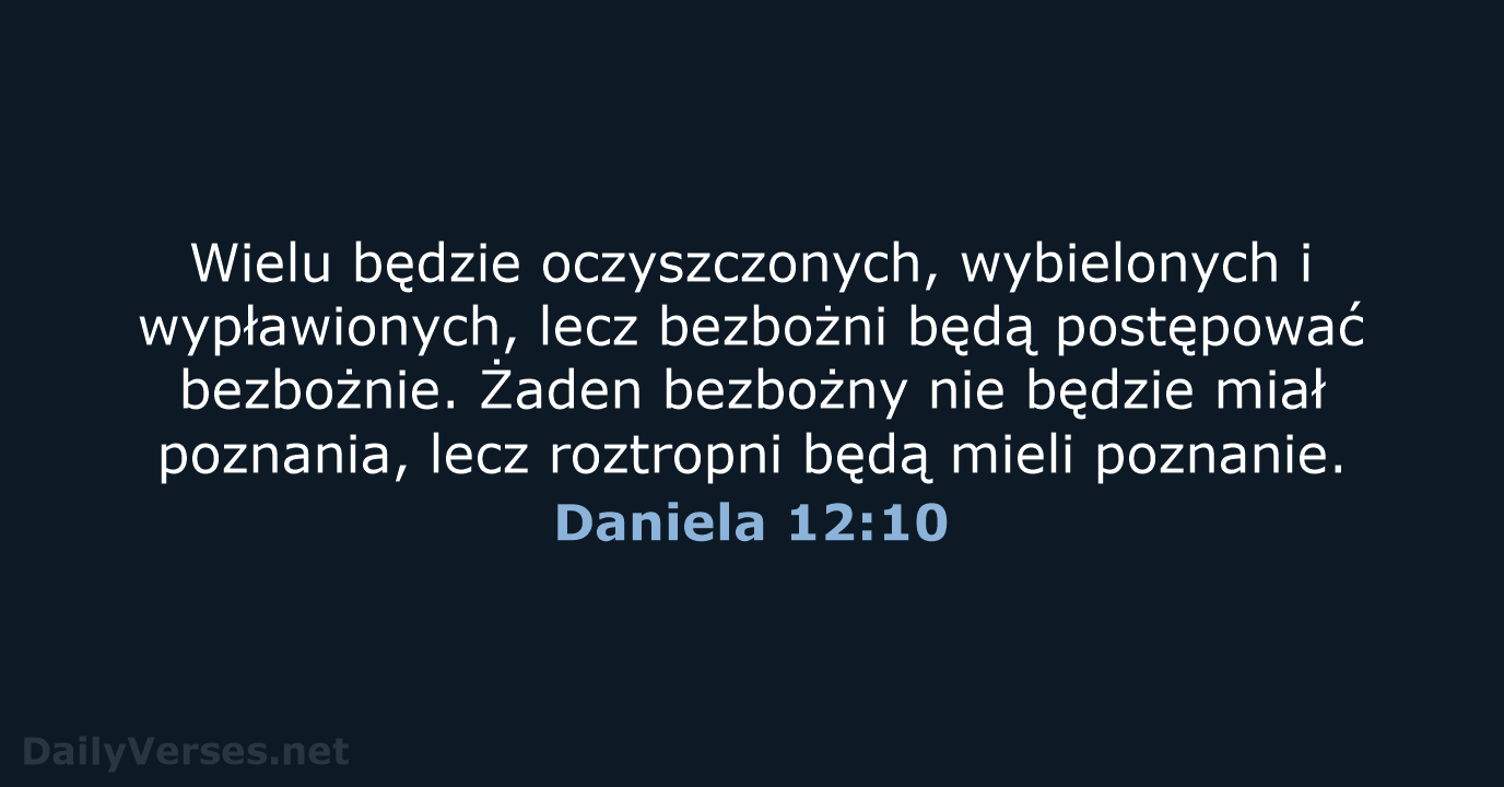 Daniela 12:10 - BW1975