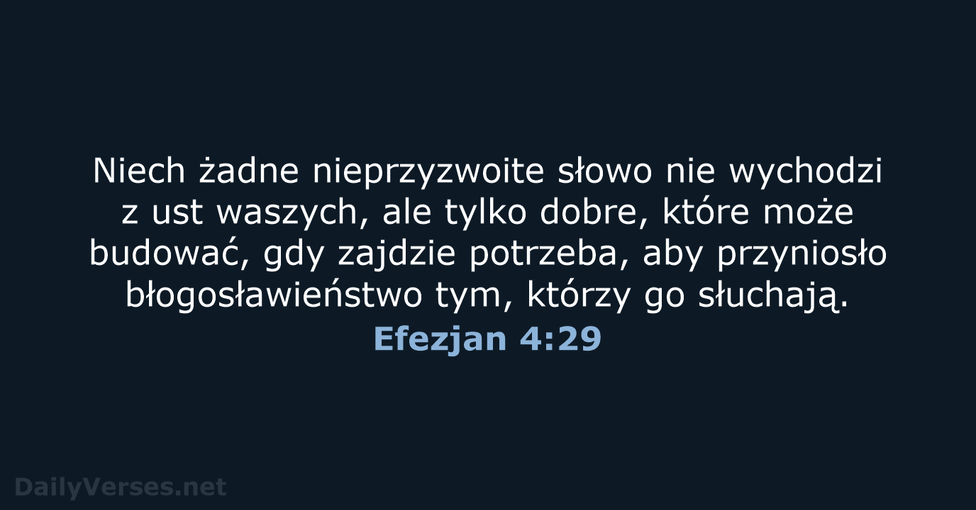 Efezjan 4:29 - BW1975