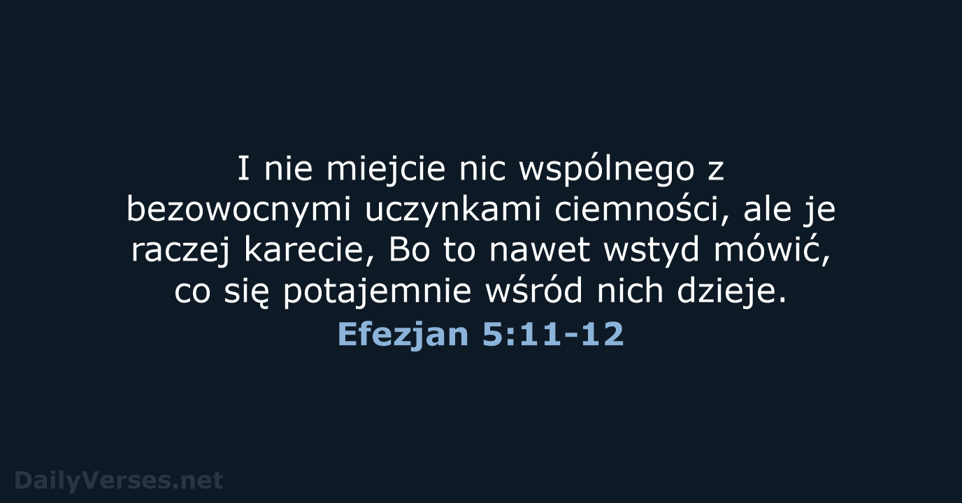 Efezjan 5:11-12 - BW1975